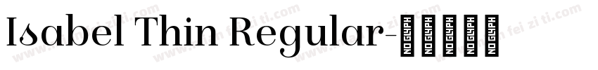 Isabel Thin Regular字体转换